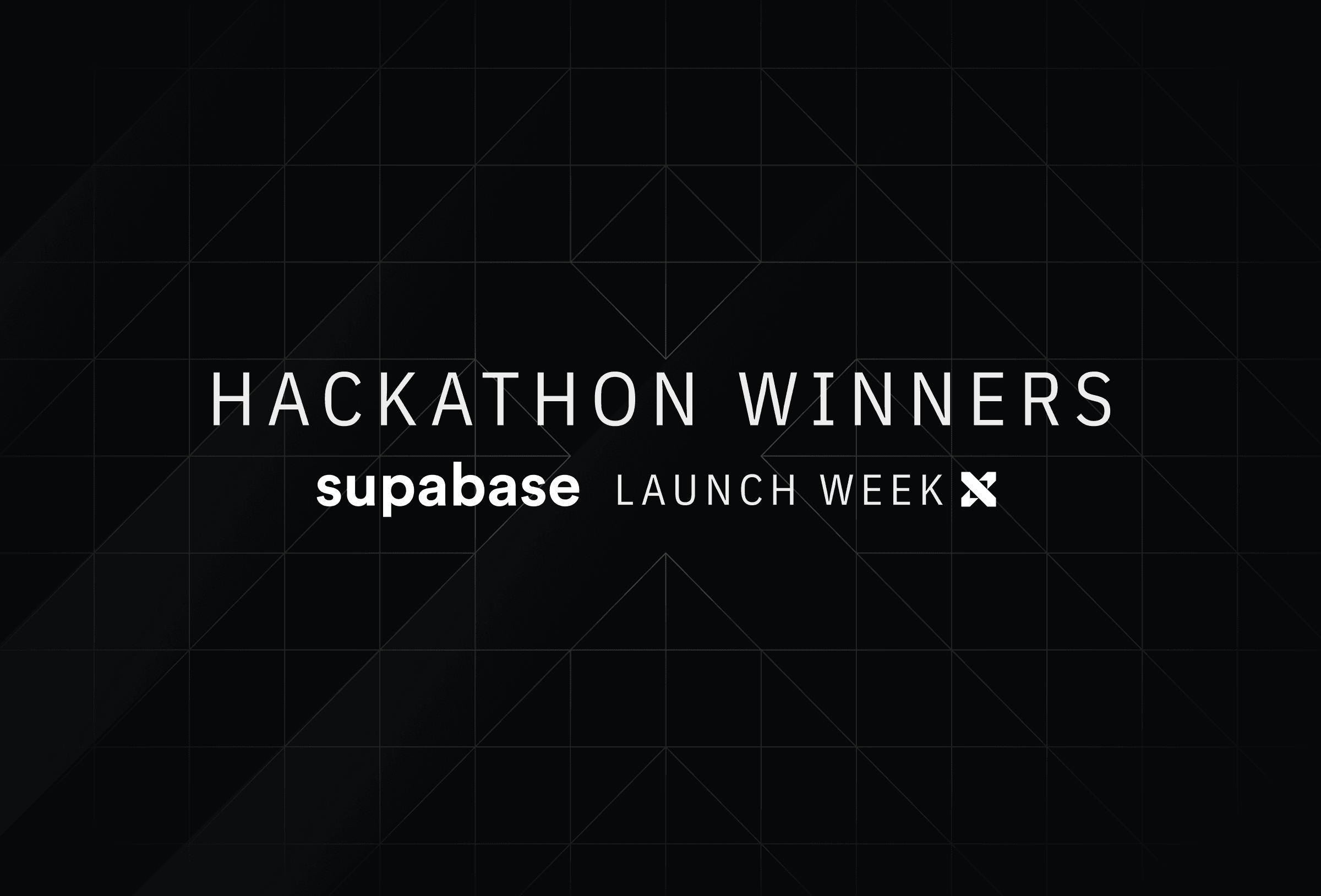 Launch Week X Hackathon Winners